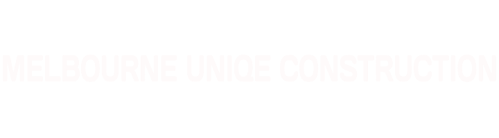 Melbourne Uniqe Construction